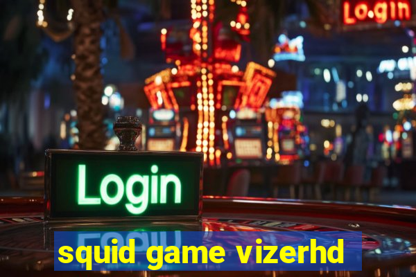 squid game vizerhd